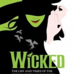 Wicked: The Life and Times of The Wicked Witch of the West By Gregory Maguire